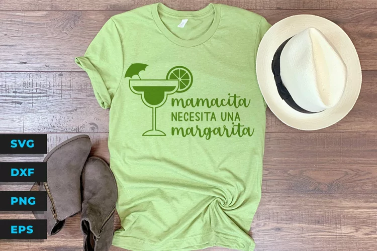 Mamacita Necesita una Margarita - Diseño Español - SVG