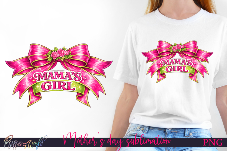 Mama’s Girl Bow Sublimation PNG | Mother’s Day Shirt Design