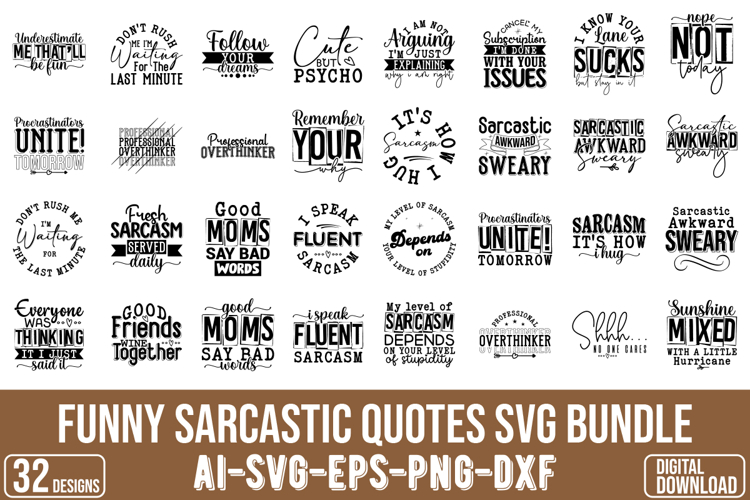 Funny Sarcastic Quotes Svg Bundle, Sarcastic Svg Designs
