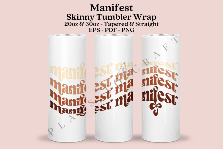 manifest skinny tumbler sublimation design for 20oz and 30oz skinny tumbler sublimation wrap