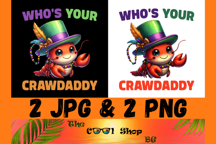 Whos Your Crawdaddy Png, Crawfish Png, Mardi Gras Png