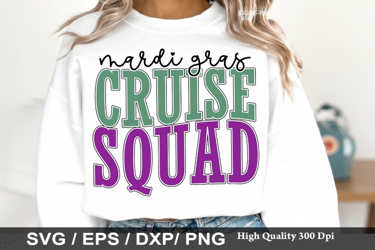 Mardi Gras Cruise Squad - Mardi Gras SVG Design