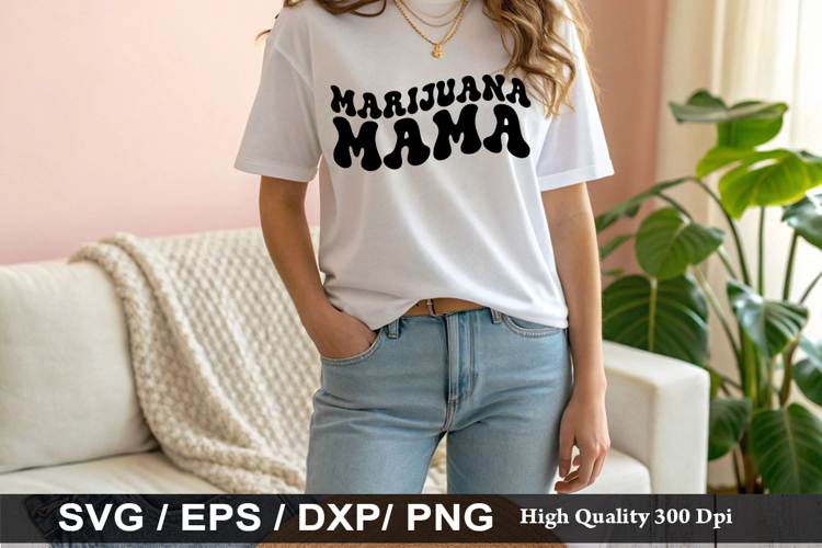 Marijuana Mama - Weed SVG Design
