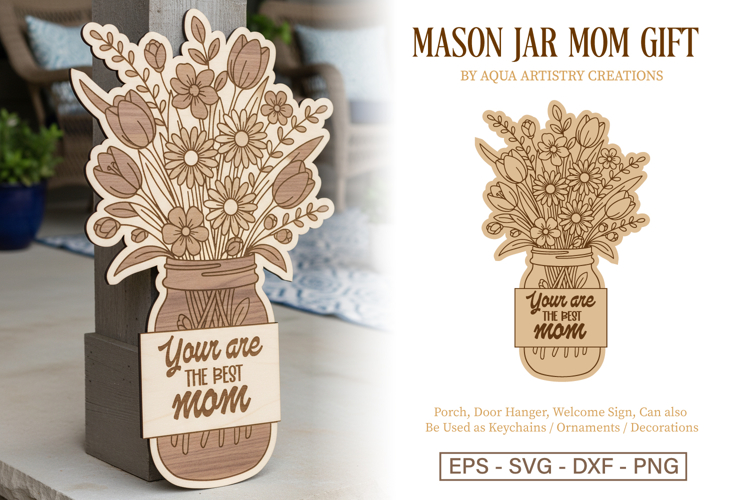 Floral Mason Jar Mom Laser Cut Sign, Gift for Mothers Day