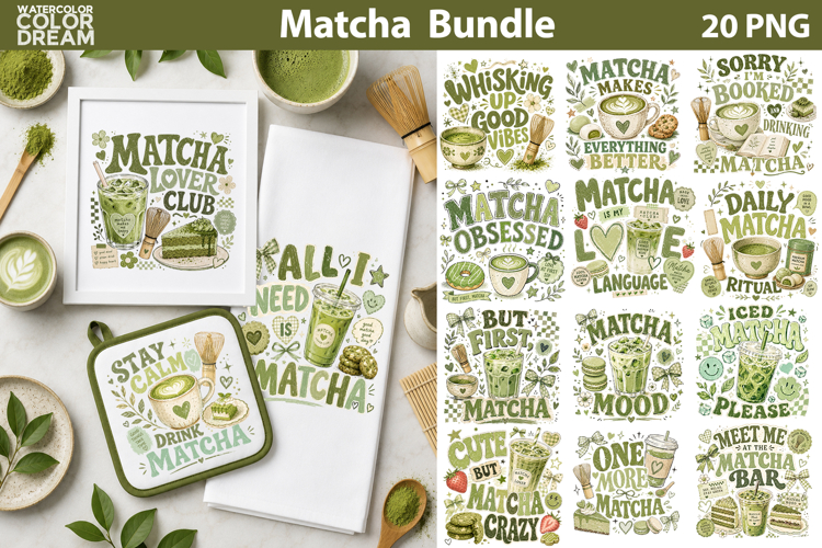 Matcha Bundle | Matcha Quotes Sublimation
