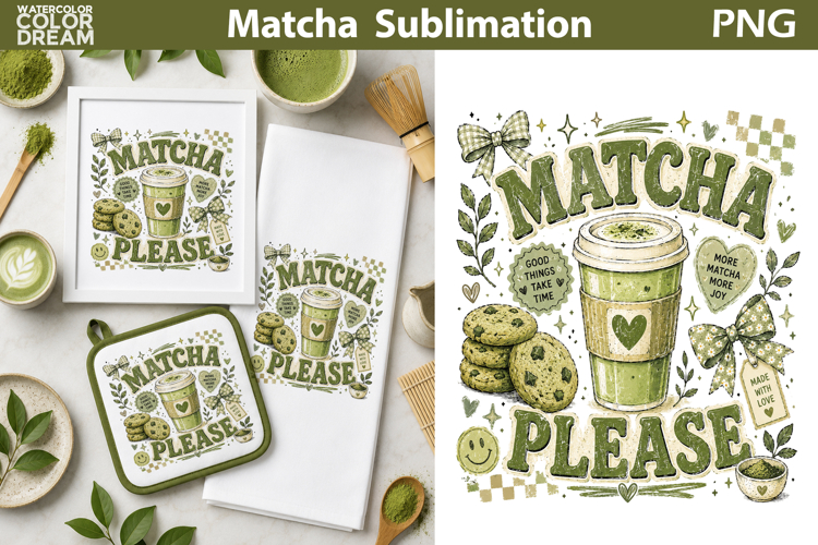 Matcha Quote Sublimation | Green Tea Lover Clipart