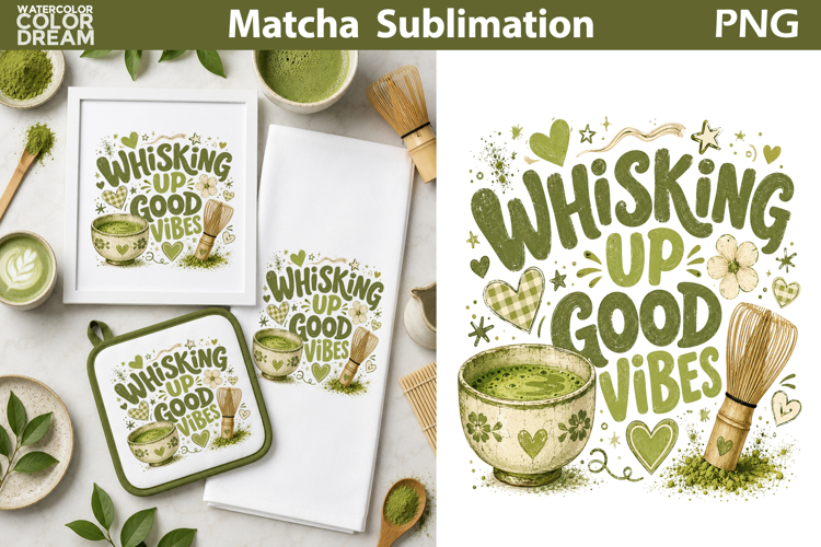 Matcha Quote Sublimation | Green Tea Lover Clipart
