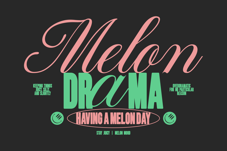 Melon Drama Funny Typography Quote T shirt Design