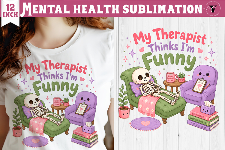 Mental Health Sublimation | Funny Self Care clipart