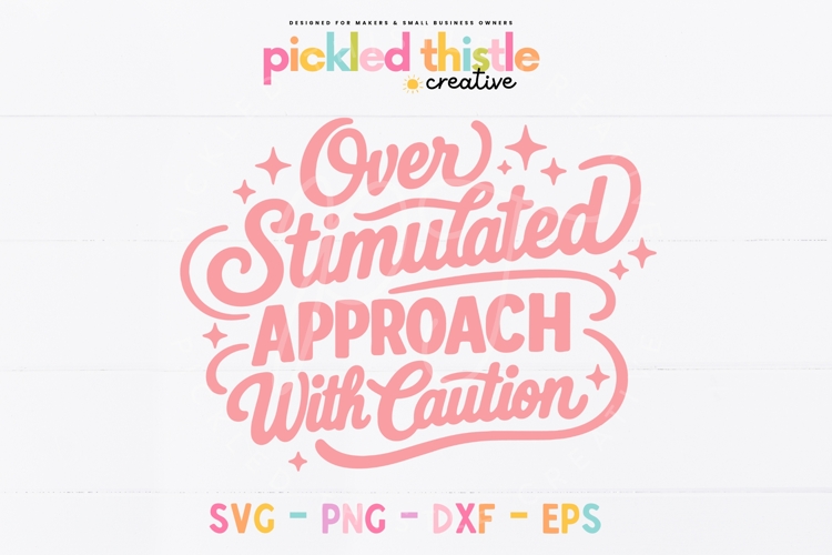 Over Stimulated SVG | Funny Sarcastic Quote SVG