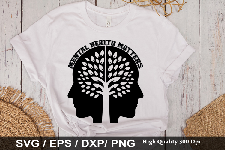 Mental Health Matters SVG -Funny Mental Health Awareness Des