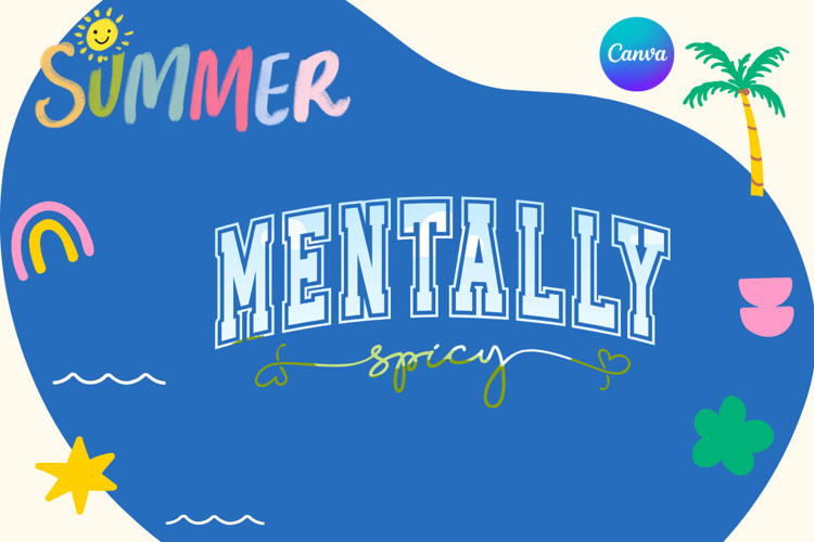 mentally spicy Canva Frame Varsity mentally spicy