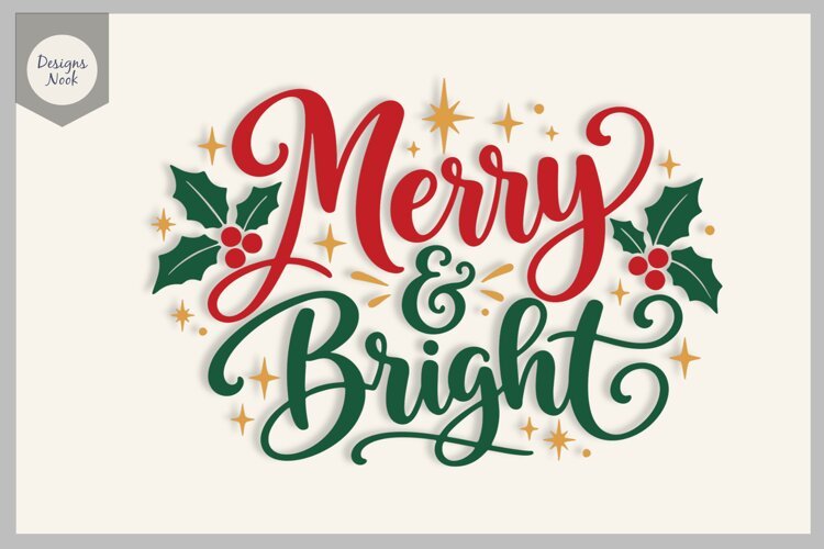 Merry and Bright, Christmas Holiday Quote Svg, Holly Berry example image 1