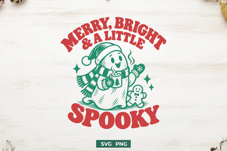 Christmas Ghost SVG PNG, Merry Bright and A Little Spooky