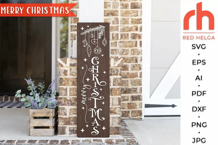 Merry Christmas SVG, Porch Sign Cut File, Xmas Leaner DXF