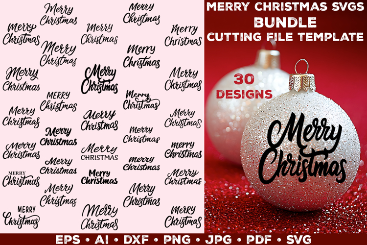 Merry Christmas SVG Bundle. Cut File for Cricut / Silhouette