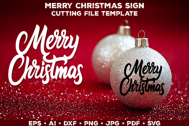 Merry Christmas SVG Cut File for Cricut and Silhouette