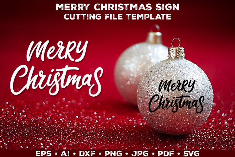 Merry Christmas SVG Cut File for Cricut and Silhouette