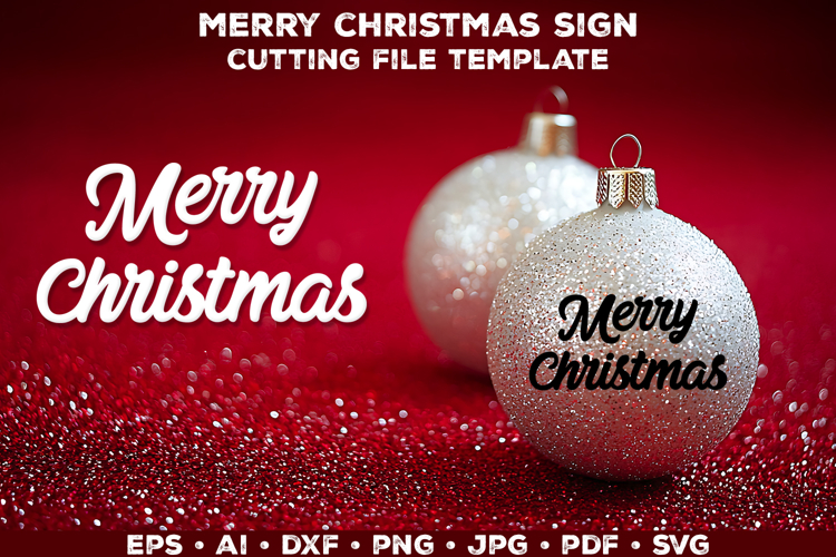 Merry Christmas SVG Cut File for Cricut and Silhouette