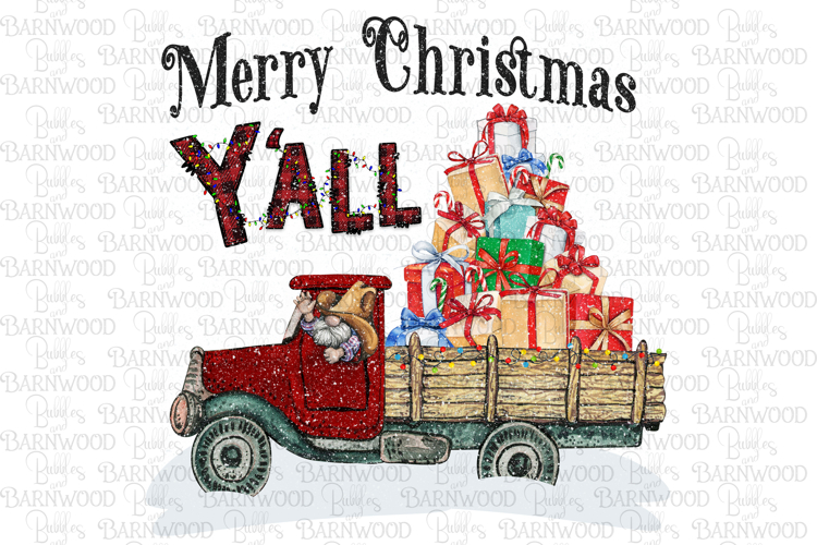 Christmas Cowboy Gnome, Truck Hauling Christmas Yall