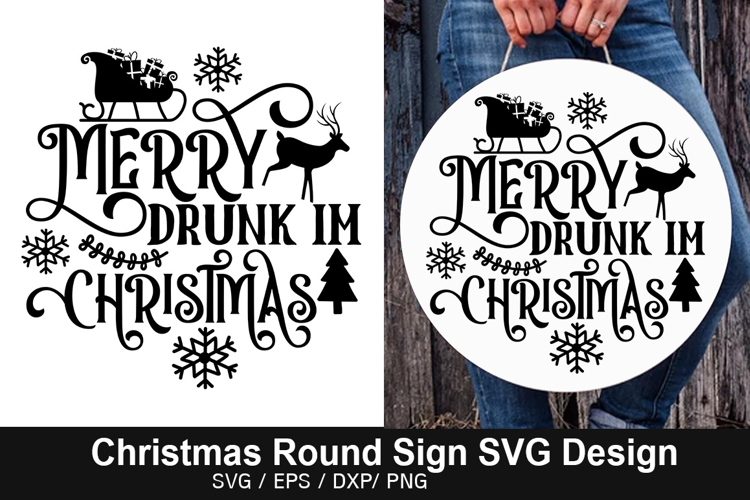 Merry Drunk Im Christmas SVG - Christmas Round Signs Design