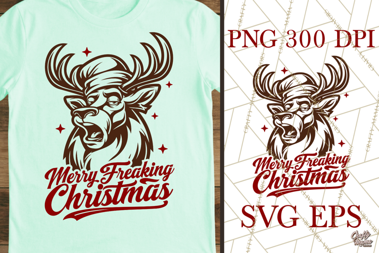 Merry Freaking Christmas Grumpy Reindeer Holiday SVG PNG