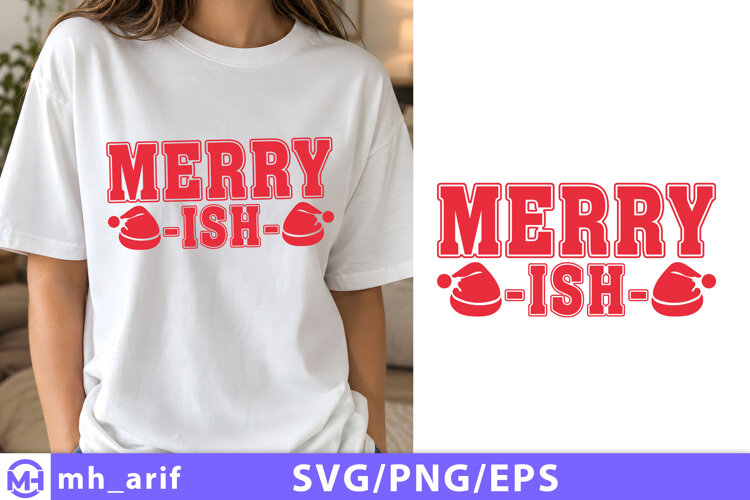 Merry-ish Christmas Quote SVG PNG example image 1