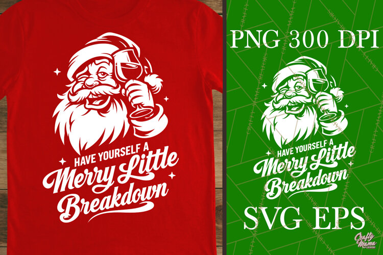 Merry Little Breakdown Funny Wine Santa Christmas SVG PNG example image 1