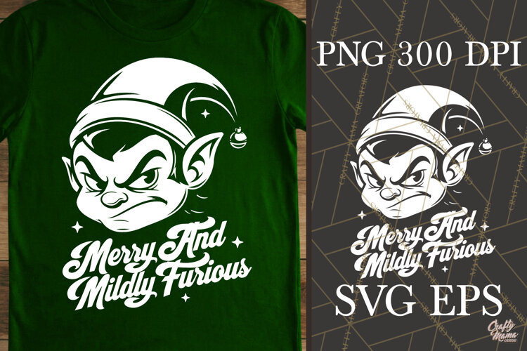 Merry And Mildly Furious Elf Christmas SVG PNG example image 1