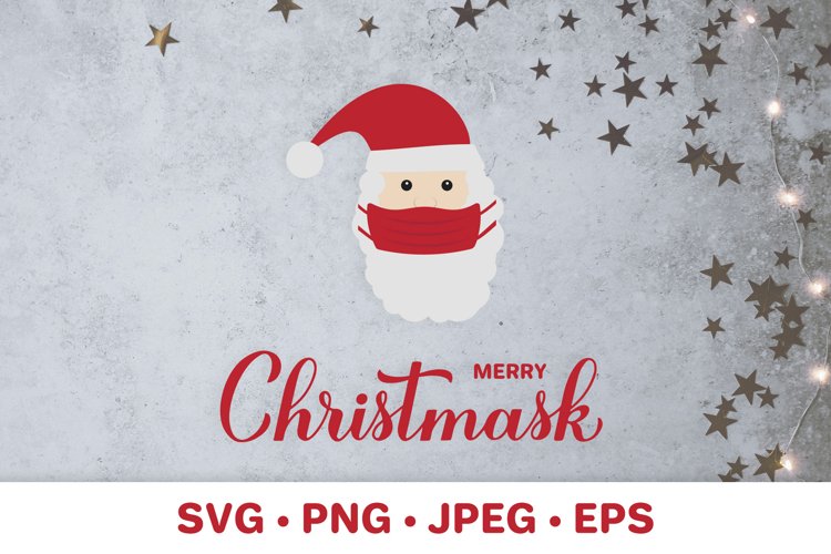 Merry Christmask SVG Covid Christmas Pandemic Christmas SVG