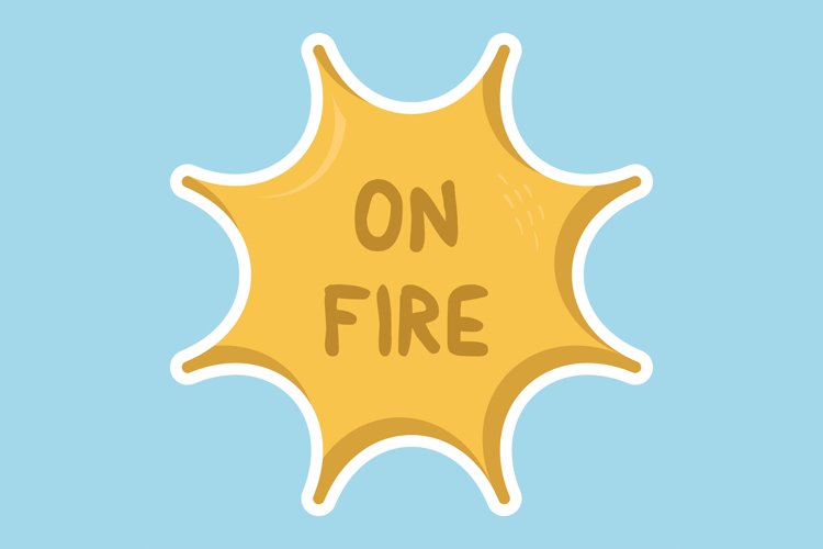 On Fire Message Stickers, Enhancing Communications