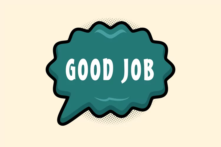 Good Job Message Stickers, Enhancing Communications