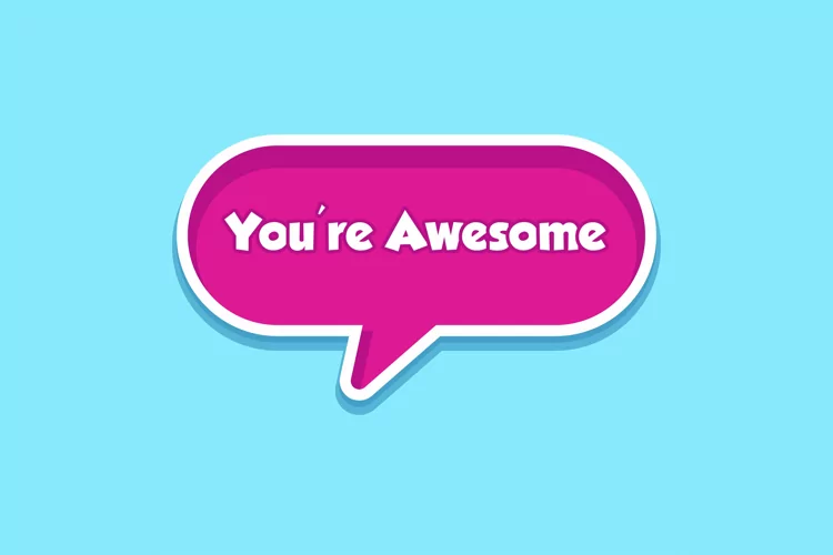 You're Awesome Message Stickers, Enhancing Communications