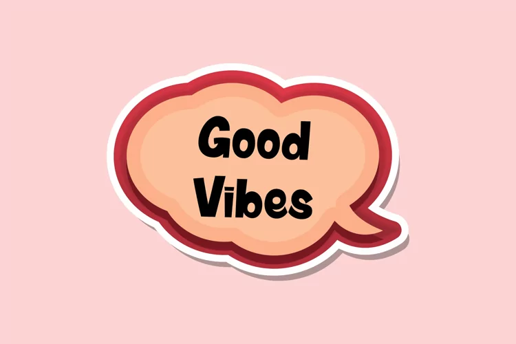 Good Vibes Message Stickers, Enhancing Communications