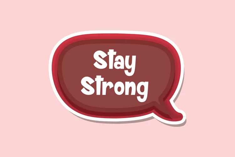 Stay Strong Message Stickers, Enhancing Communication