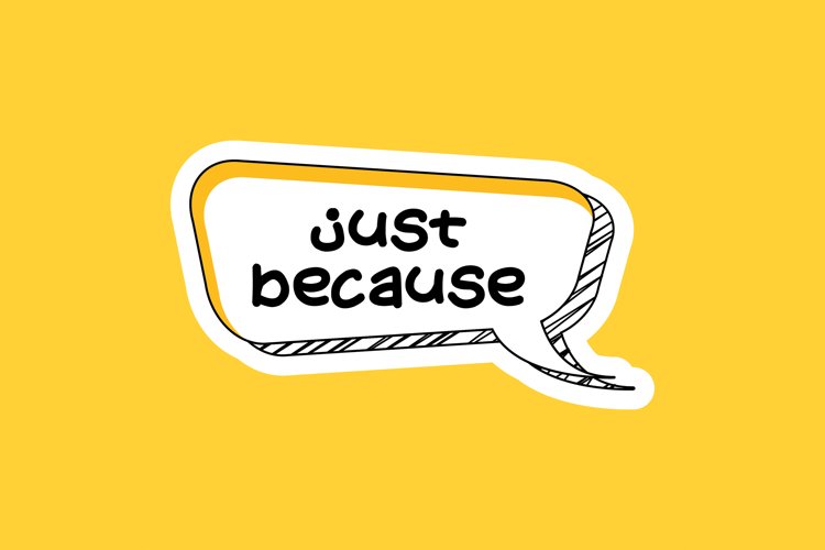 Just Because Message Stickers, Enhancing Communications example image 1