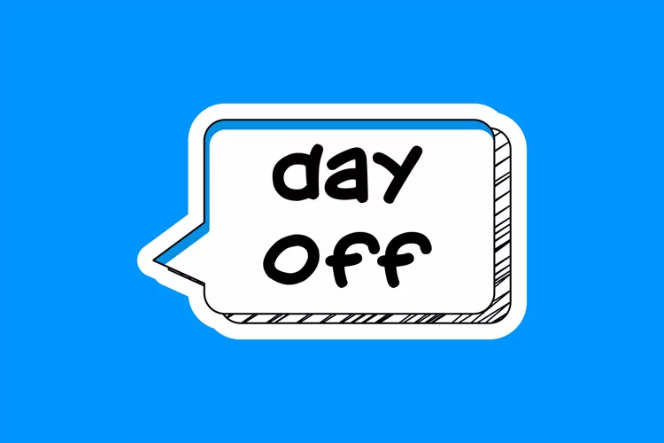 Day Off Message Stickers, Enhancing Communications