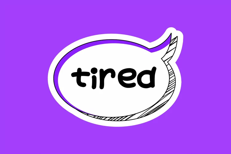 Tired Message Stickers, Enhancing Communications