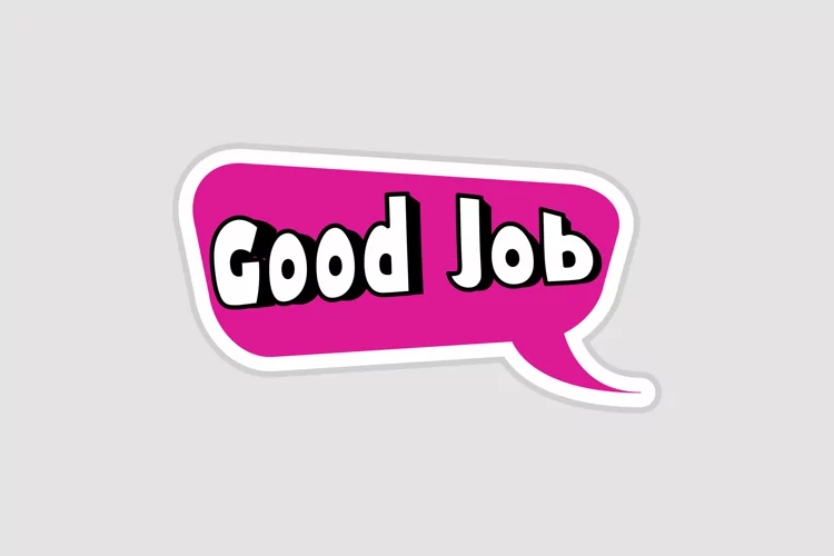 Good Job Message Stickers, Enhancing Communications