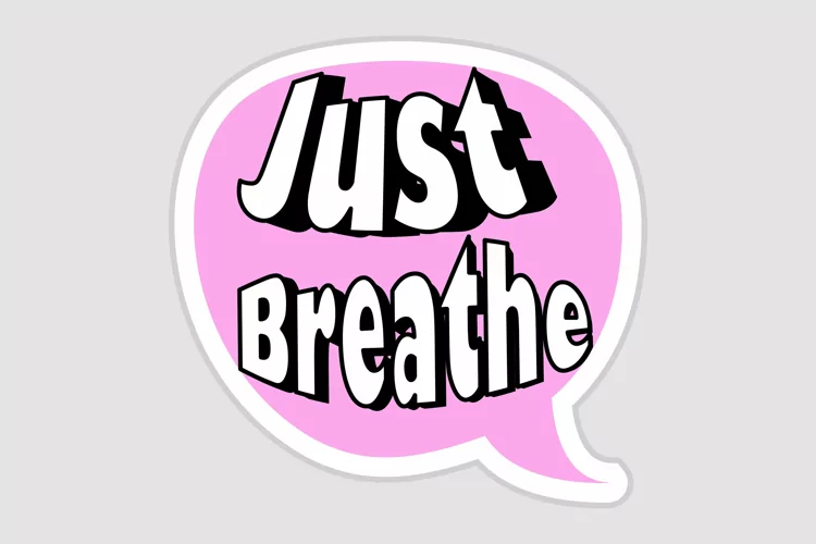 Just Breathe Message Stickers, Enhancing Communications