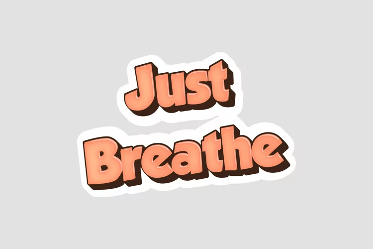 Just Breathe Message Stickers, Enhancing Communications