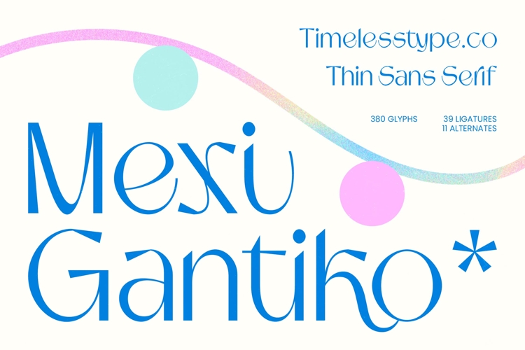 Mexi Gantiko - Thin Sans Serif