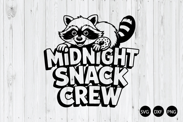 Midnight Snack Crew SVG ,Raccoon SVG, Funny Raccoon SVG