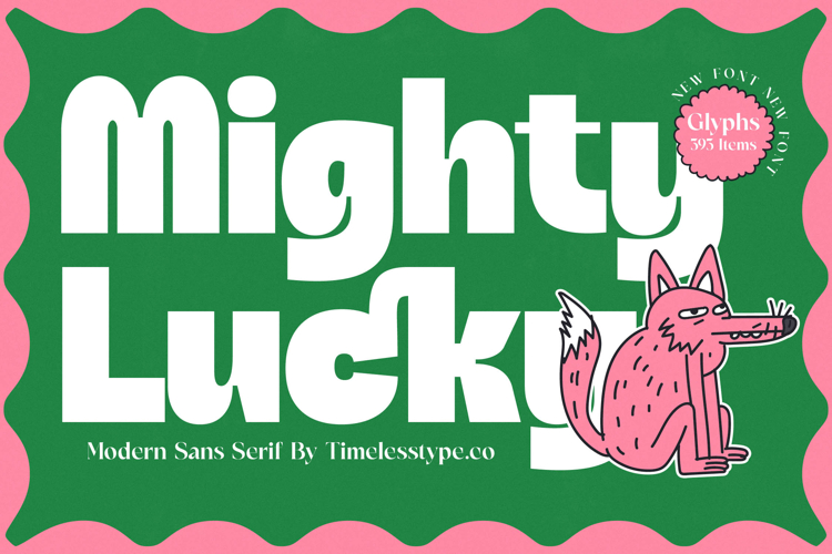 Mighty Lucky - Modern Sans Serif