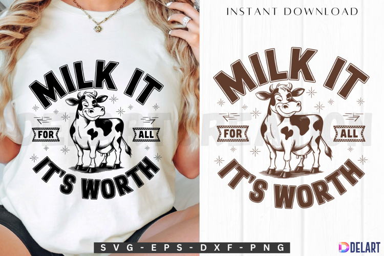 Milk it for all it's worth SVG example image 1