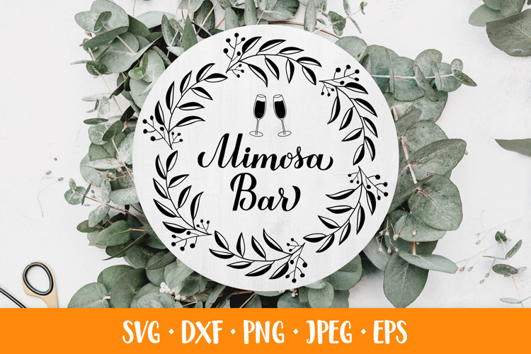 Mimosa Bar. Wedding bar SVG. Party decorations. Round sign example image 1
