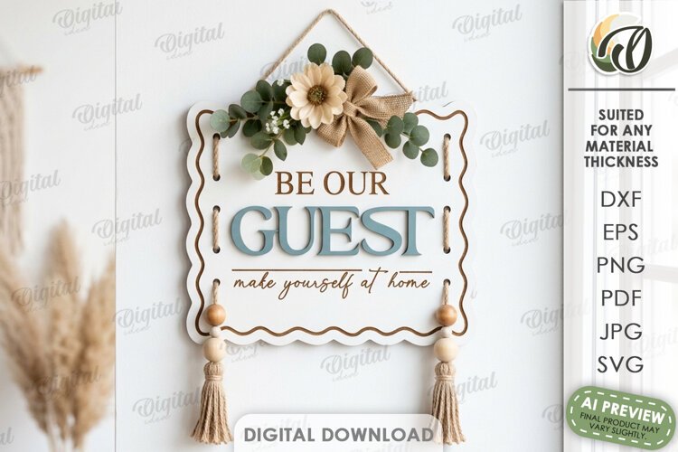 Welcome Door Sign Laser Cut. Wall Hanger. Be Our Guest SVG example image 1