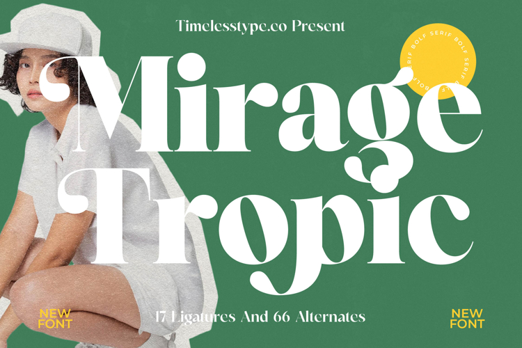 Mirage Tropic - Modern Serif Font