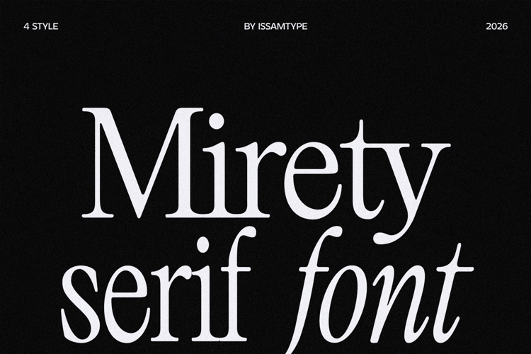 Mirety - A Nostalgic Editorial Serif Family