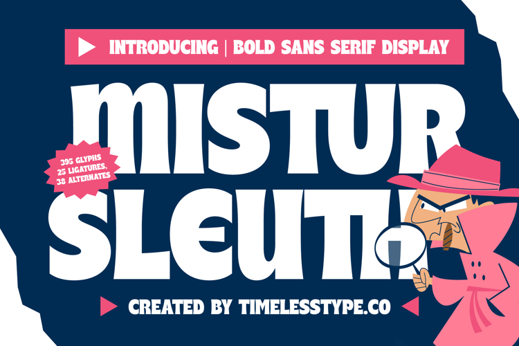 Mistur Sleuth - Bold Sans Serif Display